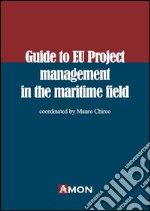 Guide eu project management in the maritime field libro