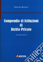 Compendio di istituzioni di diritto privato libro