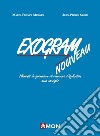 Exogram nouveau. Éléments de grammaire et exercices d'application avec corrigés libro