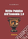 Diritto pubblico dell'economia 2.0 libro