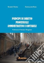 Principi di diritto processuale amministrativo e contabile