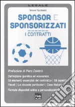 Sponsor e sponsorizzati. I contratti libro