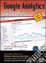 Google analytics. Guida all'uso libro