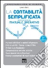 La contabilità semplificata. Manuale operativo libro