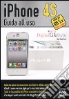 IPhone 4S. Guida all'uso libro