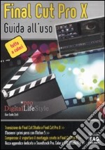 Final Cut Pro X. Guida all'uso