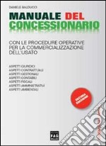 Manuale del concessionario libro