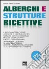 Alberghi e strutture ricettive libro