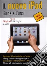 Il nuovo iPad. Guida all'uso libro