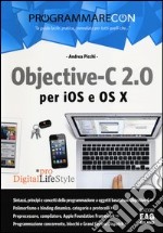 Objective-C 2.0 per iOS e OS X libro