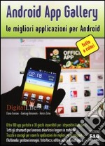 Android App gallery. Le migliori applicazioni per Android