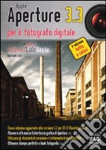 Apple aperture 3.3 per il fotografo digitale libro