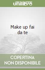 Make up fai da te libro