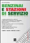 Benzinai e stazioni di servizio libro