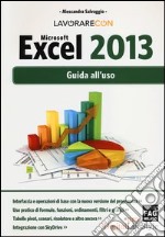 Microsoft Excel 2013. Guida all'uso libro