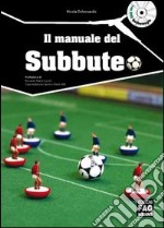 Il manuale del subbuteo. DVD libro