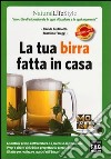 La tua birra fatta in casa libro