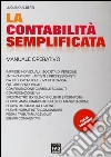 La contabilità semplificata. Manuale operativo libro