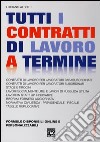 Tutti i contratti di lavoro a termine libro