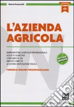 L'Azienda agricola. Con e-book libro