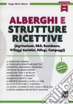 Alberghi e strutture ricettive. Con Contenuto digitale (fornito elettronicamente) libro