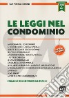 Le leggi nel condominio. Con Contenuto digitale per download e accesso on line libro