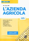 L'azienda agricola. Con ebook. Con espansione online libro