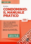 Condominio. Il manuale pratico. Con e-book. Con espansione online libro