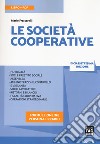 Le società cooperative. Con e-book. Con espansione online libro