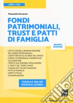 Fondi patrimoniali trust e patti di famiglia. Con e-book. Con espansione online