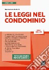 Le leggi nel condominio. Con Contenuto digitale per accesso on line libro