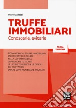 Truffe immobiliari. Conoscerle, evitarle