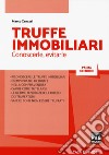 Truffe immobiliari. Conoscerle, evitarle libro