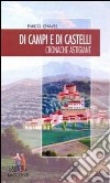 Di campi e di castelli. Cronache astigiane libro