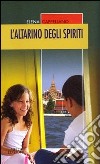 L'altarino degli spiriti libro