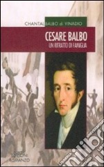 Cesare Balbo. Un ritratto di famiglia