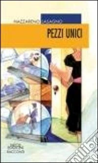 Pezzi unici