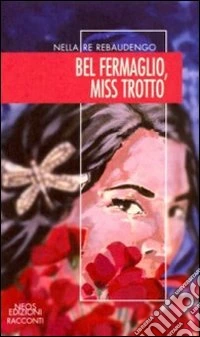 Bel fermaglio, miss trotto libro