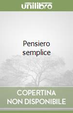 Pensiero semplice libro
