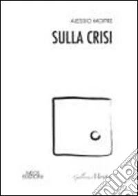 Sulla crisi