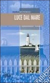 Luce dal mare
