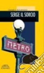 Serge il sorcio libro