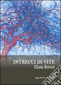 Intrecci di vite libro
