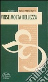 Vinse molta bellezza libro