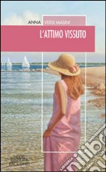 L'attimo vissuto libro