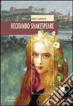 Recitando Shakespeare libro