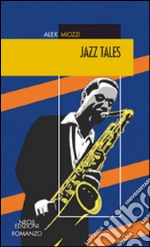 Jazz tales