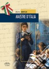 Maestre d'Italia libro