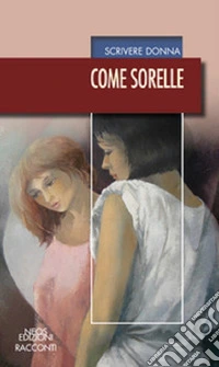 Come sorelle