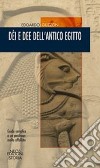 Dei e dee dell'antico Egitto libro